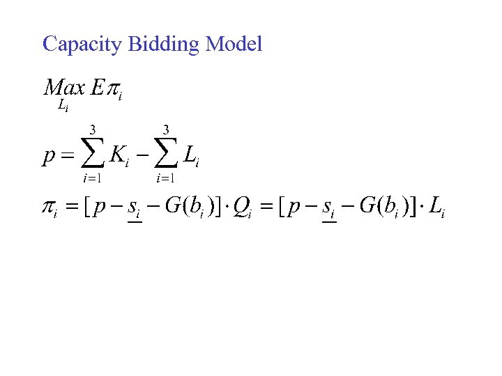 Capacity Bidding Model 