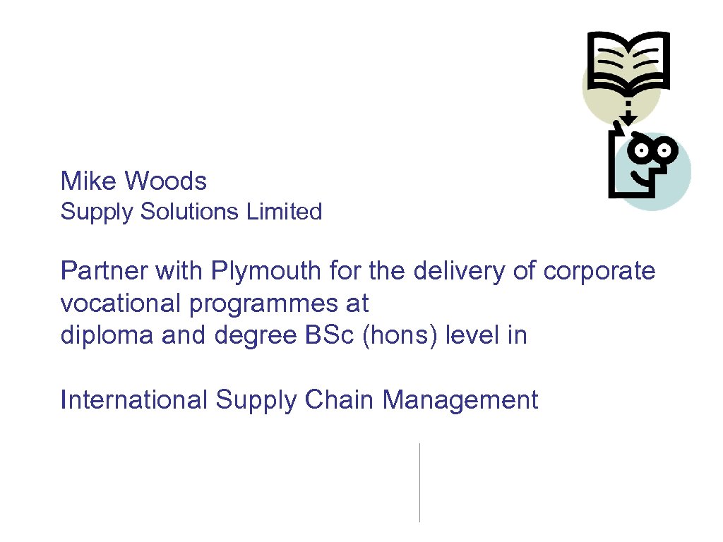 Mike Woods Supply Solutions Limited Partner with Plymouth for the delivery of corporate vocational