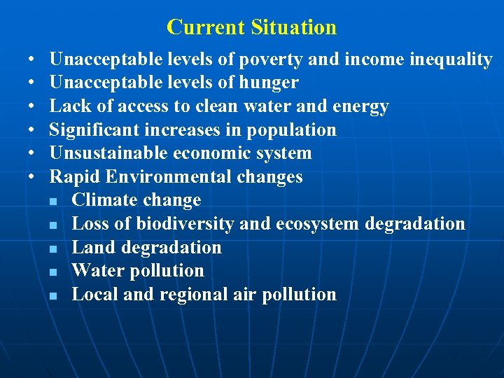 Current Situation • • • Unacceptable levels of poverty and income inequality Unacceptable levels