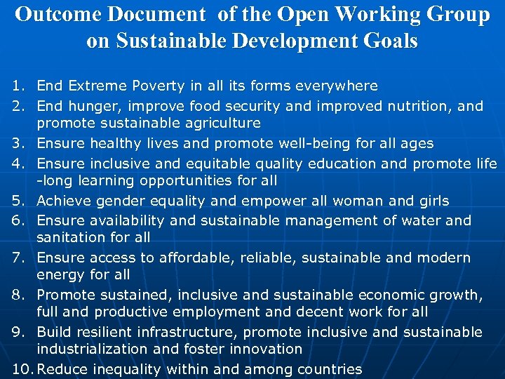 Outcome Document of the Open Working Group on Sustainable Development Goals 1. End Extreme