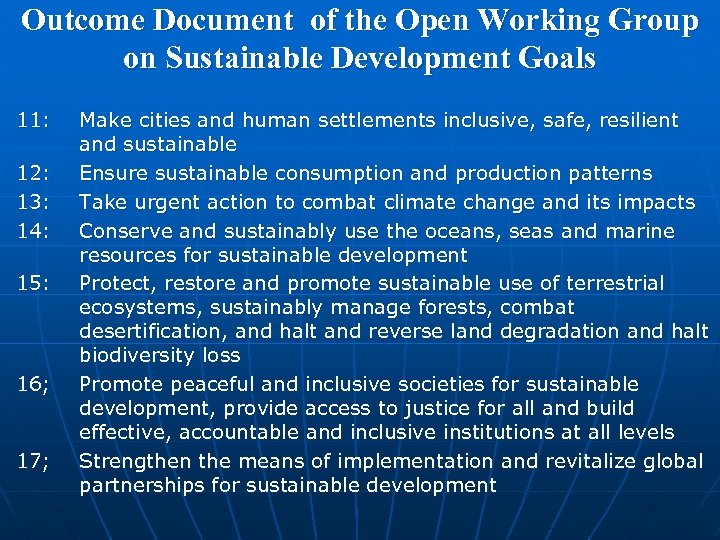Outcome Document of the Open Working Group on Sustainable Development Goals 11: 12: 13: