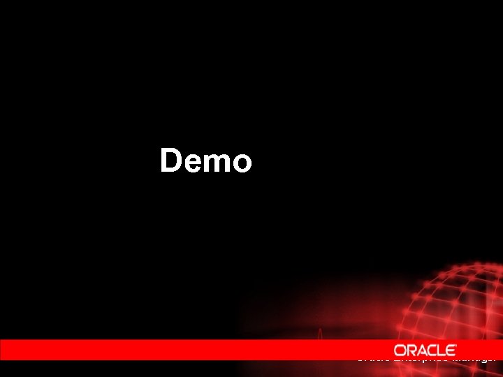 Demo Oracle Enterprise Manager 