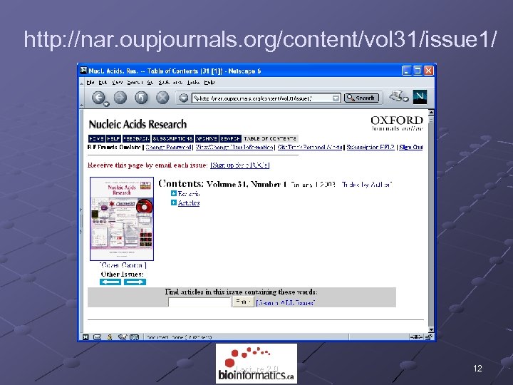 http: //nar. oupjournals. org/content/vol 31/issue 1/ Lecture 2. 0 12 