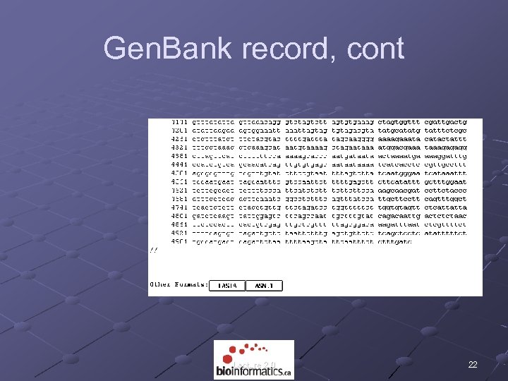 Gen. Bank record, cont Lecture 2. 0 22 