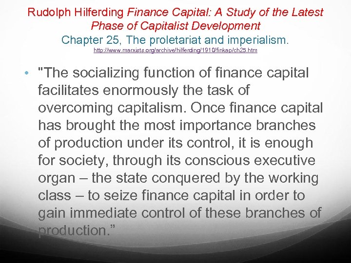 Rudolph Hilferding Finance Capital: A Study of the Latest Phase of Capitalist Development Chapter