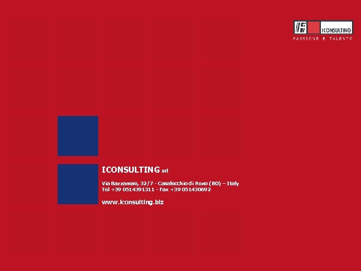 ICONSULTING srl Via Bazzanese, 32/7 - Casalecchio di Reno (BO) – Italy Tel +39
