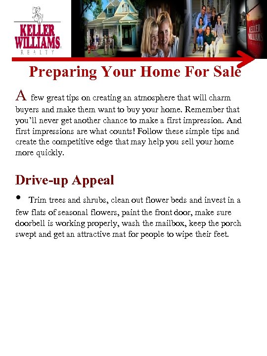 Preparing Your Home For Sale A few great tips on creating an atmosphere that