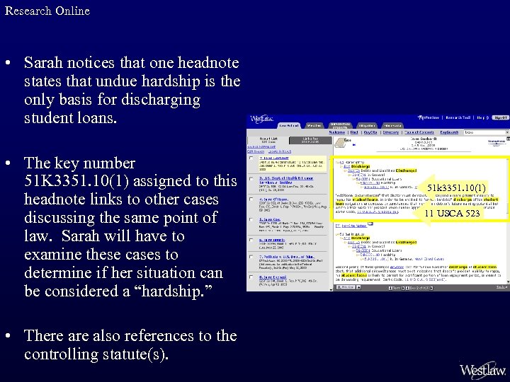 Research Online • Sarah notices that one headnote states that undue hardship is the