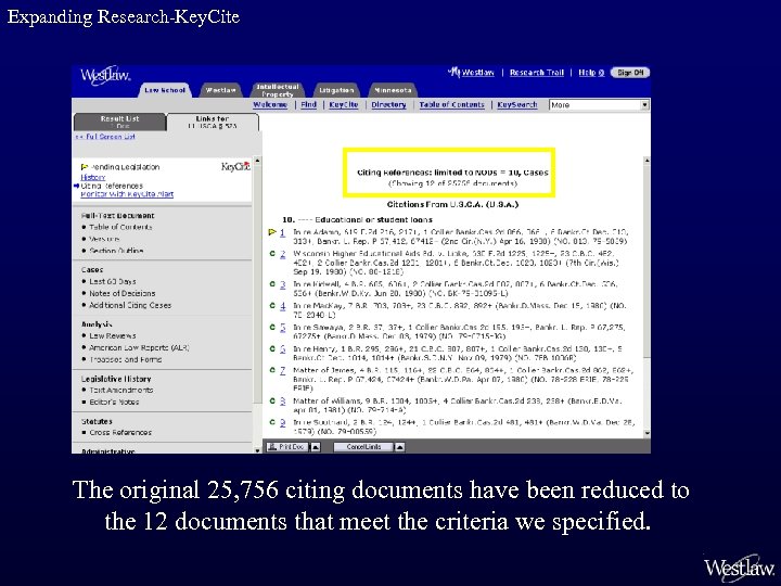 Expanding Research-Key. Cite The original 25, 756 citing documents have been reduced to the