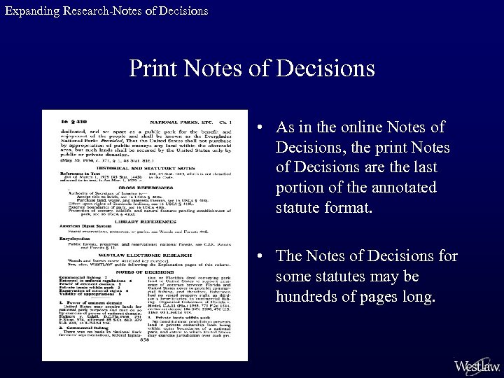Expanding Research-Notes of Decisions Print Notes of Decisions • As in the online Notes