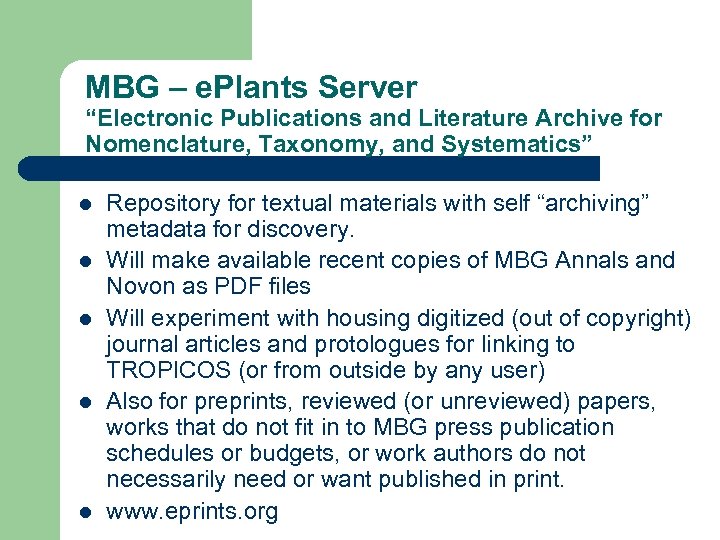MBG – e. Plants Server “Electronic Publications and Literature Archive for Nomenclature, Taxonomy, and