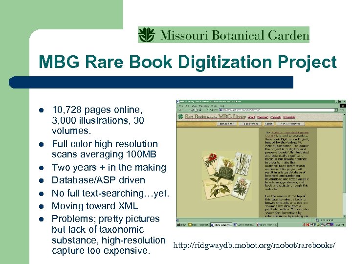 MBG Rare Book Digitization Project l l l l 10, 728 pages online, 3,