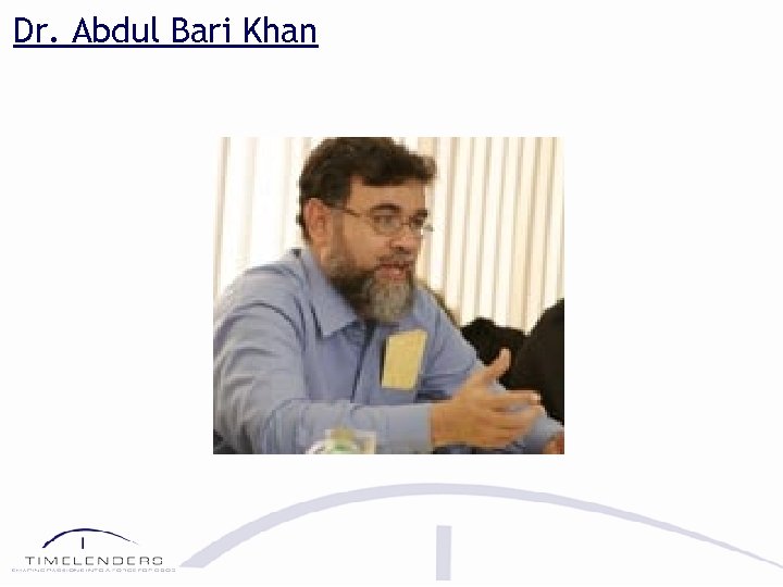 Dr. Abdul Bari Khan 