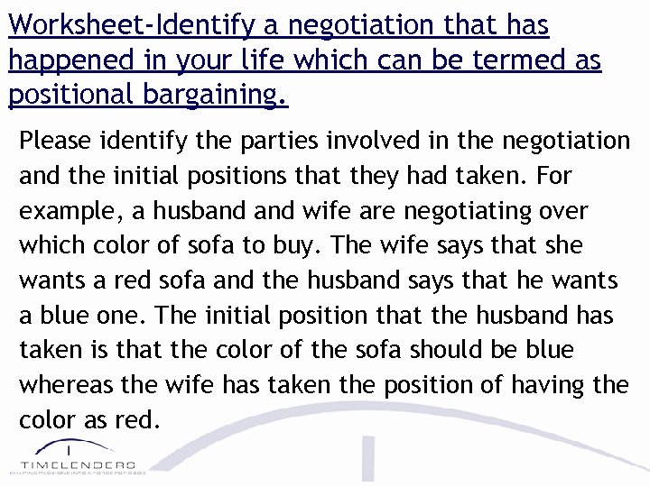 Worksheet-Identify a negotiation that has happened in your life which can be termed as