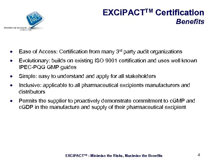EXCi. PACTTM Certification Benefits · Ease of Access: Certification from many 3 rd party