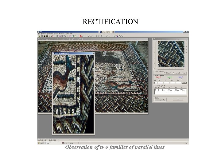 RECTIFICATION Observation of two families of parallel lines 