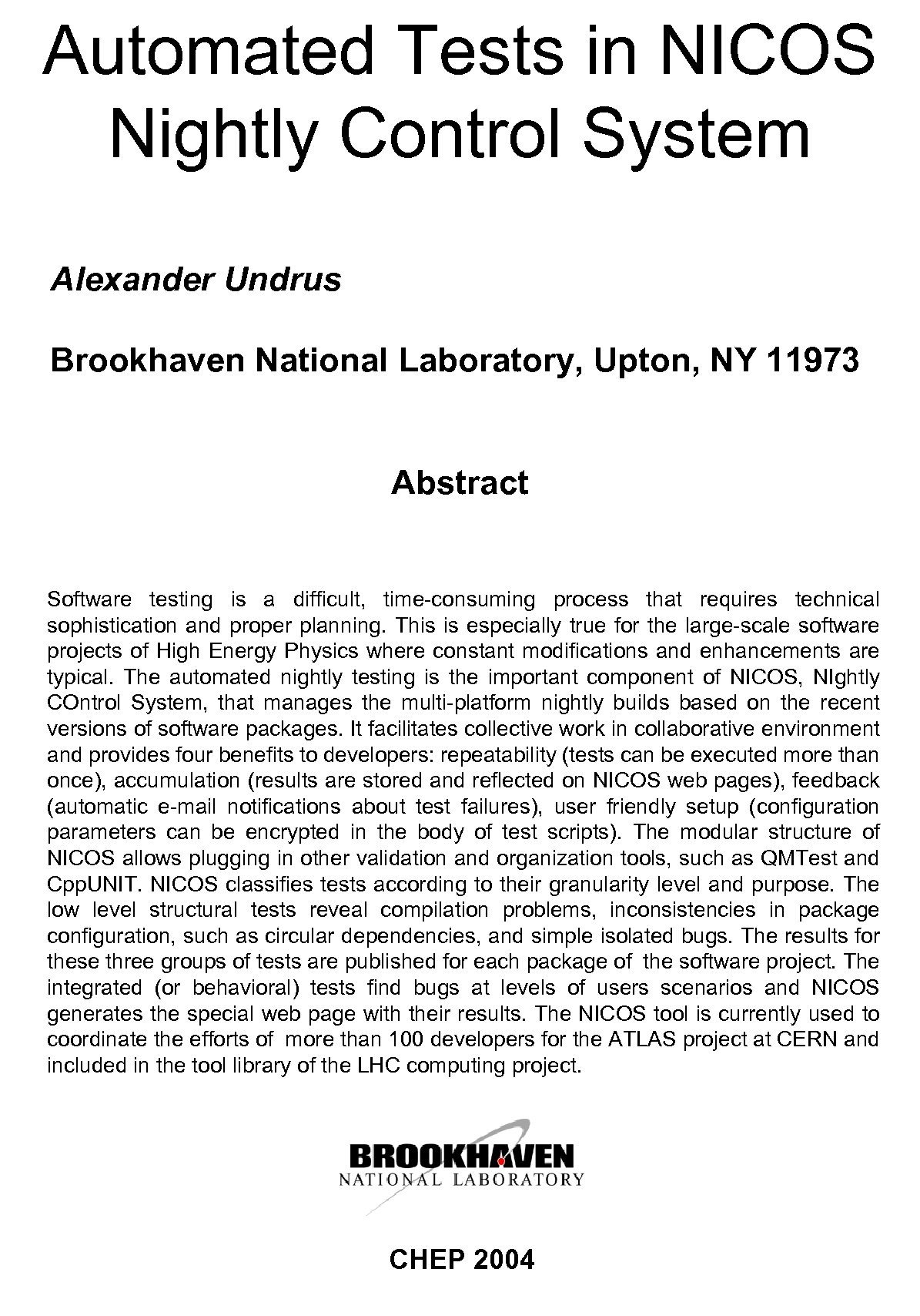 Automated Tests in NICOS Nightly Control System Alexander Undrus Brookhaven National Laboratory, Upton, NY