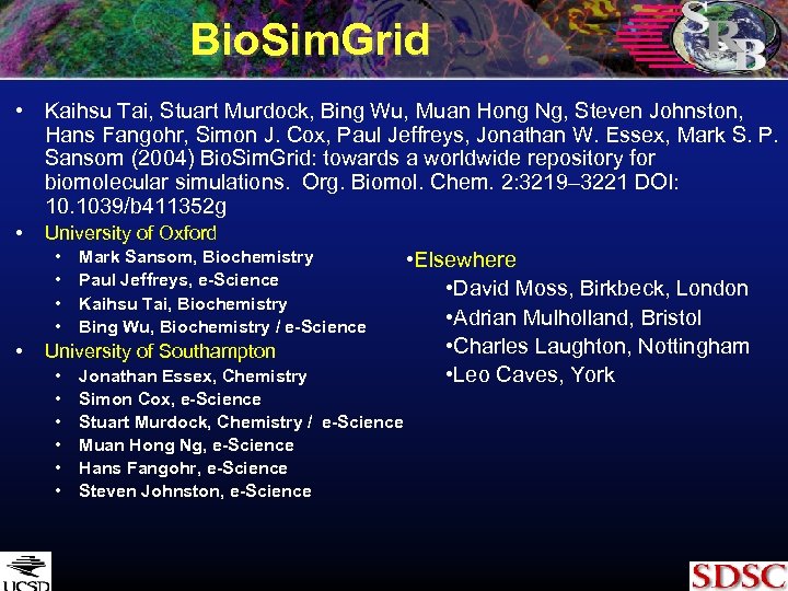 Bio. Sim. Grid • Kaihsu Tai, Stuart Murdock, Bing Wu, Muan Hong Ng, Steven