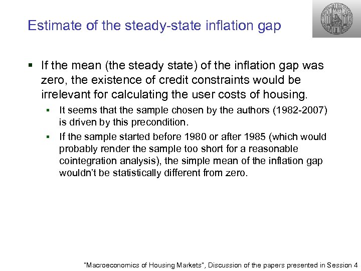 Estimate of the steady-state inflation gap § If the mean (the steady state) of