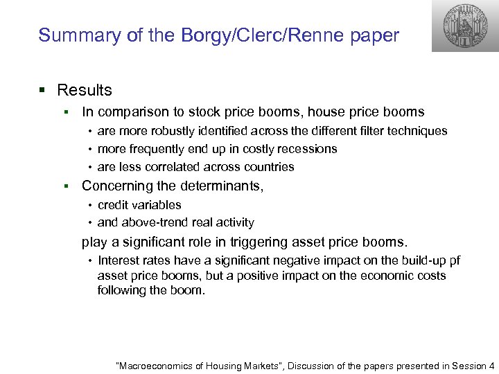 Summary of the Borgy/Clerc/Renne paper § Results § In comparison to stock price booms,