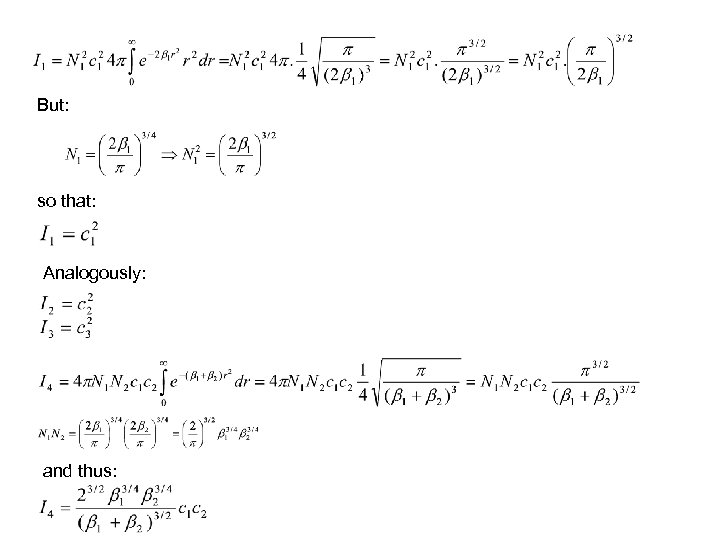 But: so that: Analogously: and thus: 