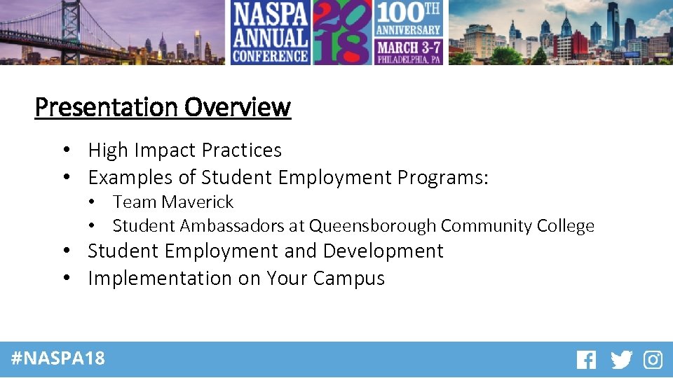 Presentation Overview • High Impact Practices • Examples of Student Employment Programs: • Team