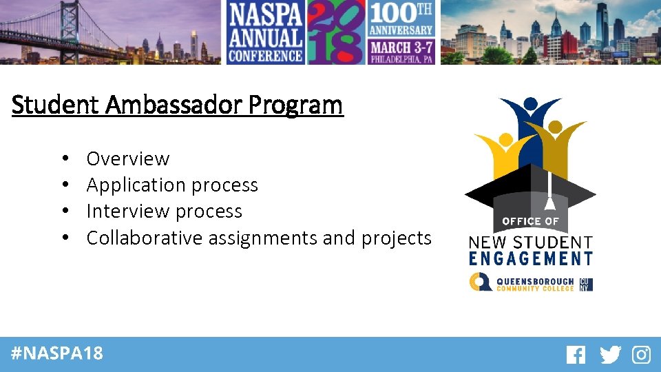 Student Ambassador Program • • Overview Application process Interview process Collaborative assignments and projects