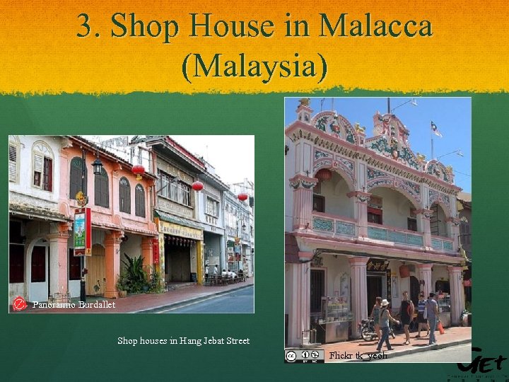 3. Shop House in Malacca (Malaysia) Panoramio Burdallet Shop houses in Hang Jebat Street