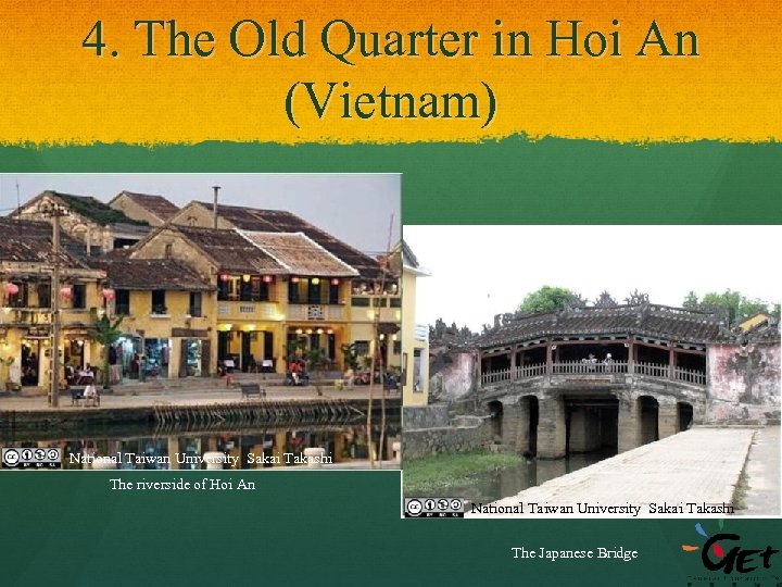 4. The Old Quarter in Hoi An (Vietnam) National Taiwan University Sakai Takashi The