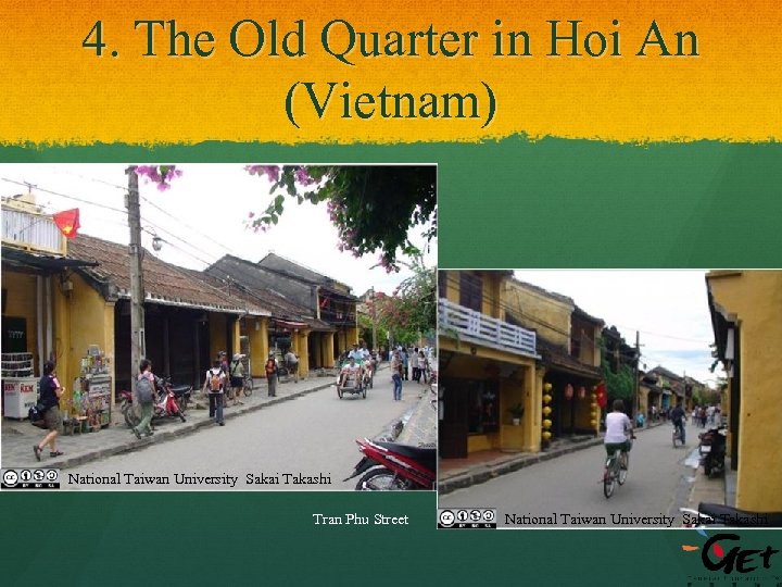 4. The Old Quarter in Hoi An (Vietnam) National Taiwan University Sakai Takashi Tran