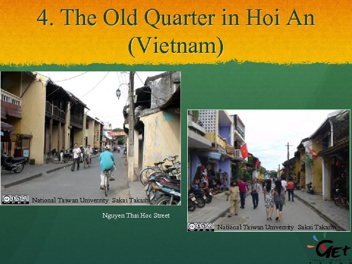 4. The Old Quarter in Hoi An (Vietnam) National Taiwan University Sakai Takashi Nguyen