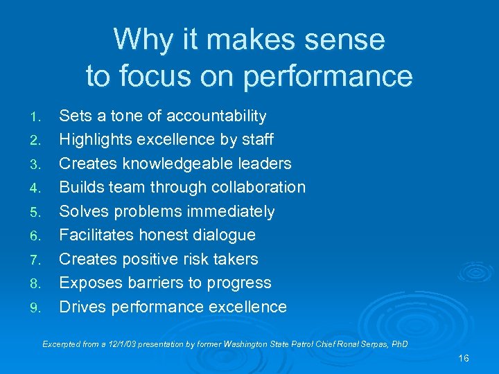Why it makes sense to focus on performance 1. 2. 3. 4. 5. 6.