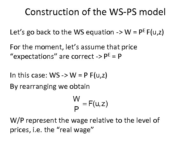 Construction of the WS-PS model Let’s go back to the WS equation -> W