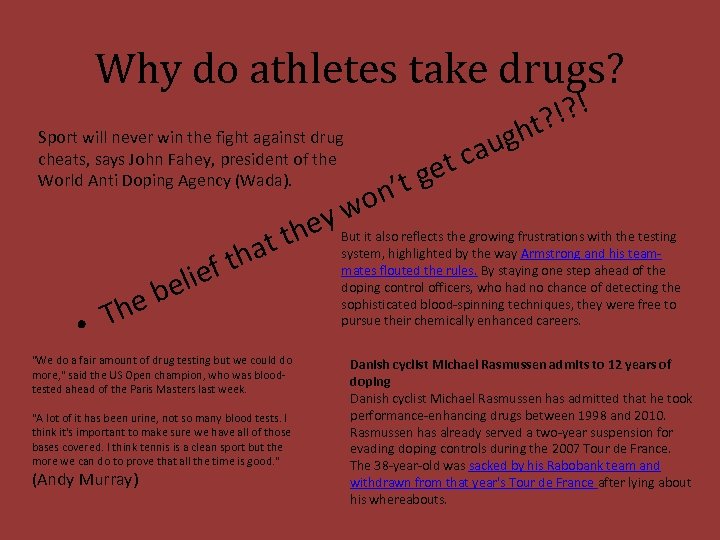 Why do athletes take drugs? Sport will never win the fight against drug cheats,