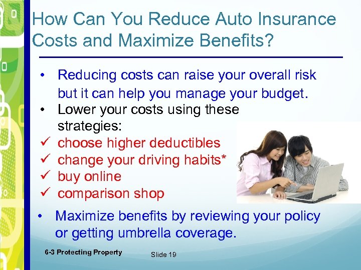 How Can You Reduce Auto Insurance Costs and Maximize Benefits? • Reducing costs can