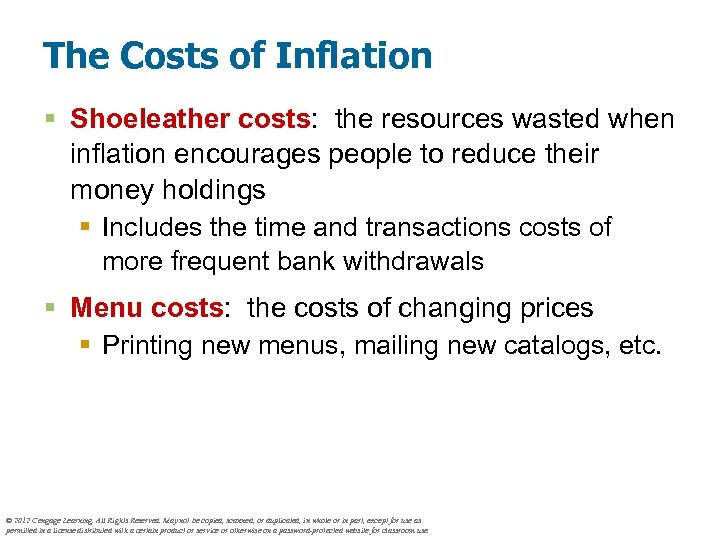 The Costs of Inflation § Shoeleather costs: the resources wasted when inflation encourages people