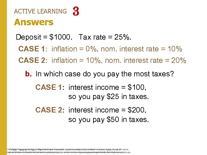 ACTIVE LEARNING Answers 3 Deposit = $1000. Tax rate = 25%. CASE 1: inflation