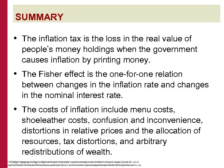 SUMMARY • The inflation tax is the loss in the real value of people’s