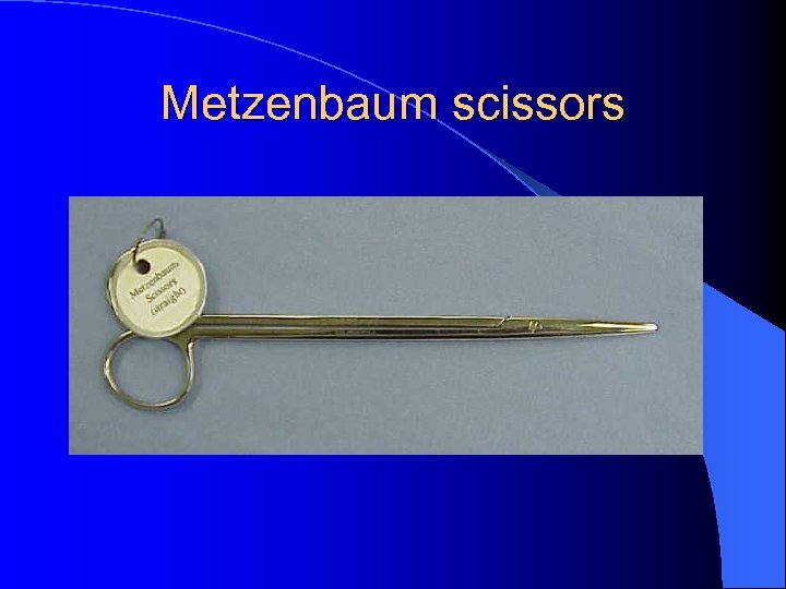 Metzenbaum scissors 