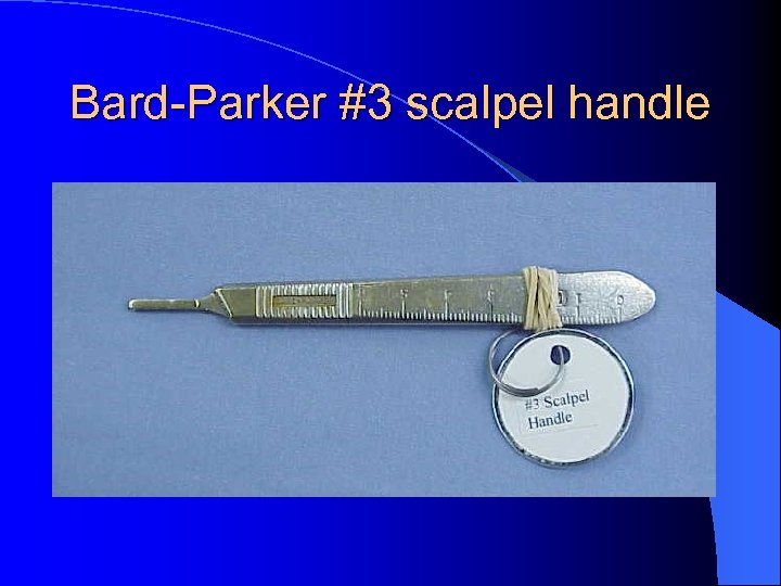 Bard-Parker #3 scalpel handle 