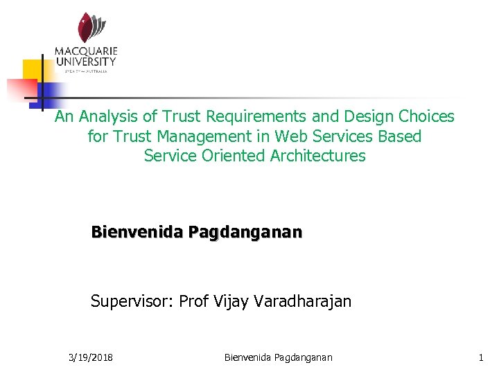 An Analysis of Trust Requirements and Design Choices for Trust Management in Web Services