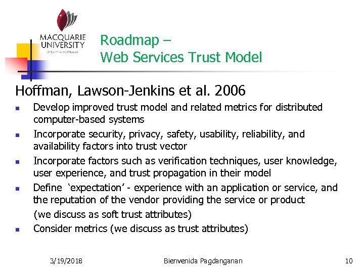 Roadmap – Web Services Trust Model Hoffman, Lawson-Jenkins et al. 2006 n n n