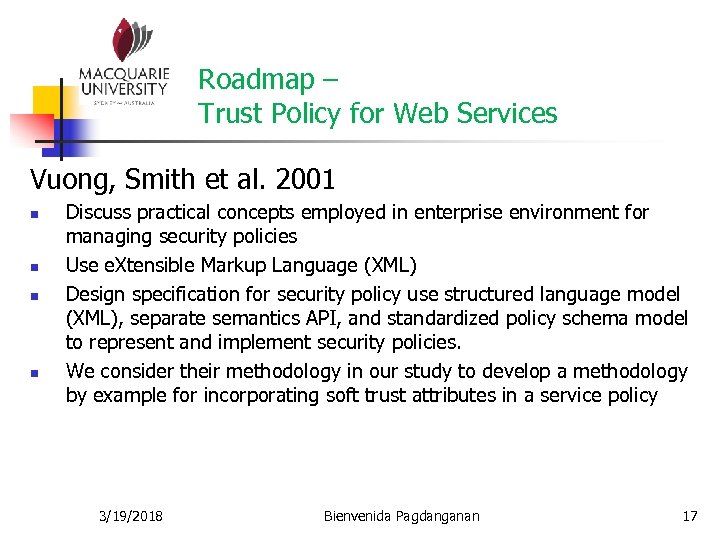 Roadmap – Trust Policy for Web Services Vuong, Smith et al. 2001 n n