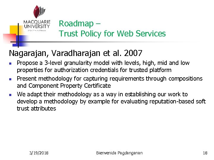 Roadmap – Trust Policy for Web Services Nagarajan, Varadharajan et al. 2007 n n