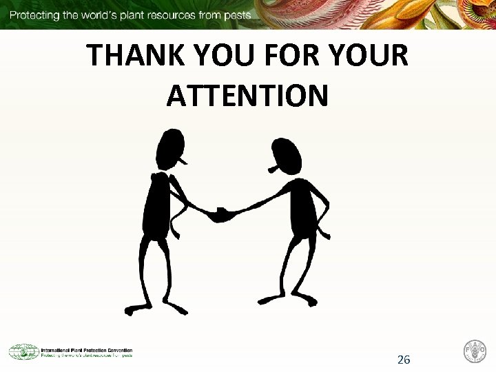 THANK YOU FOR YOUR ATTENTION 26 