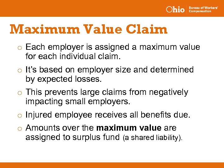 Maximum Value Claim o Each employer is assigned a maximum value for each individual