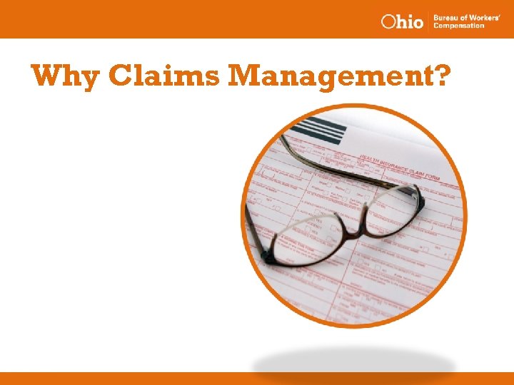 Why Claims Management? 