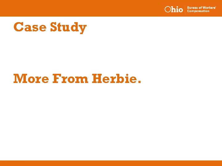 Case Study More From Herbie. 