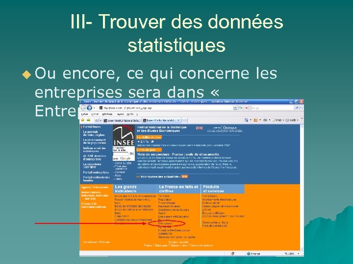 III- Trouver des données statistiques u Ou encore, ce qui concerne les entreprises sera