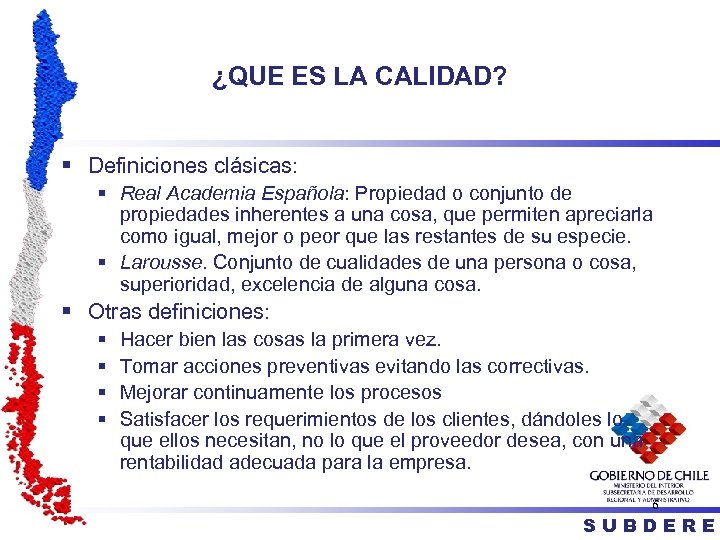 ¿QUE ES LA CALIDAD? § Definiciones clásicas: § Real Academia Española: Propiedad o conjunto